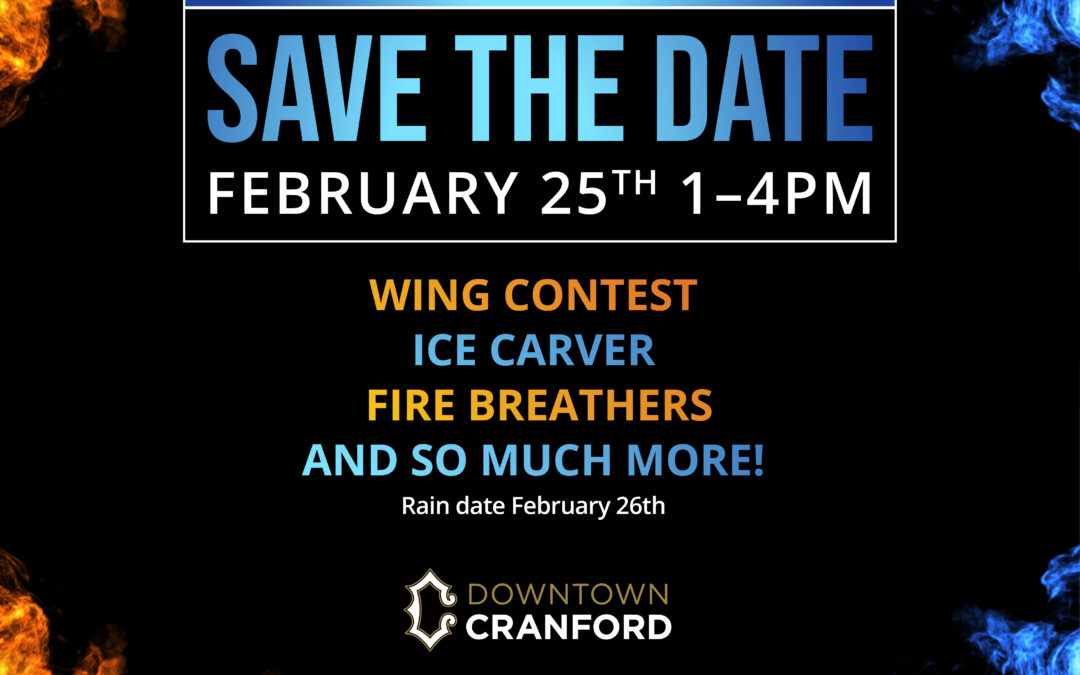 Fire and Ice returns to Downtown Cranford on Feb. 25